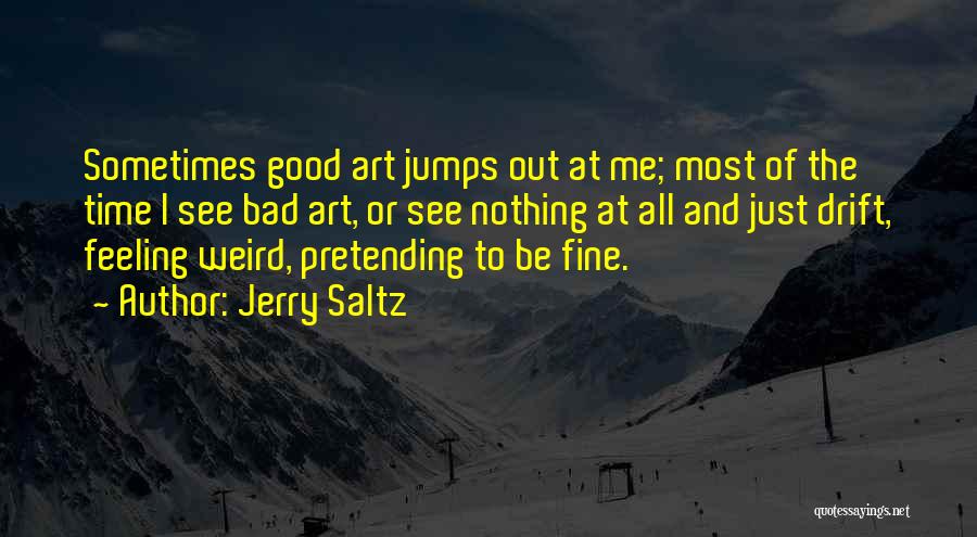 Jerry Saltz Quotes 1529562