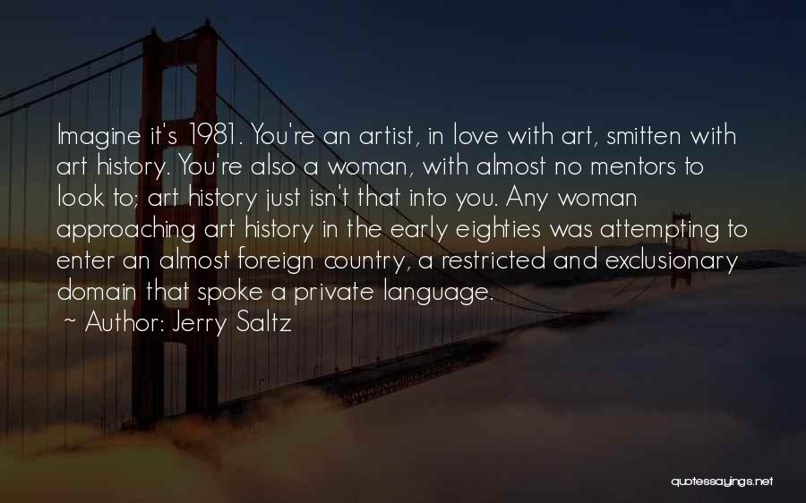 Jerry Saltz Quotes 342911