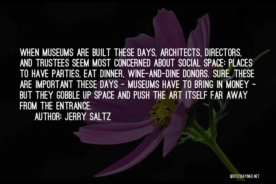 Jerry Saltz Quotes 360993