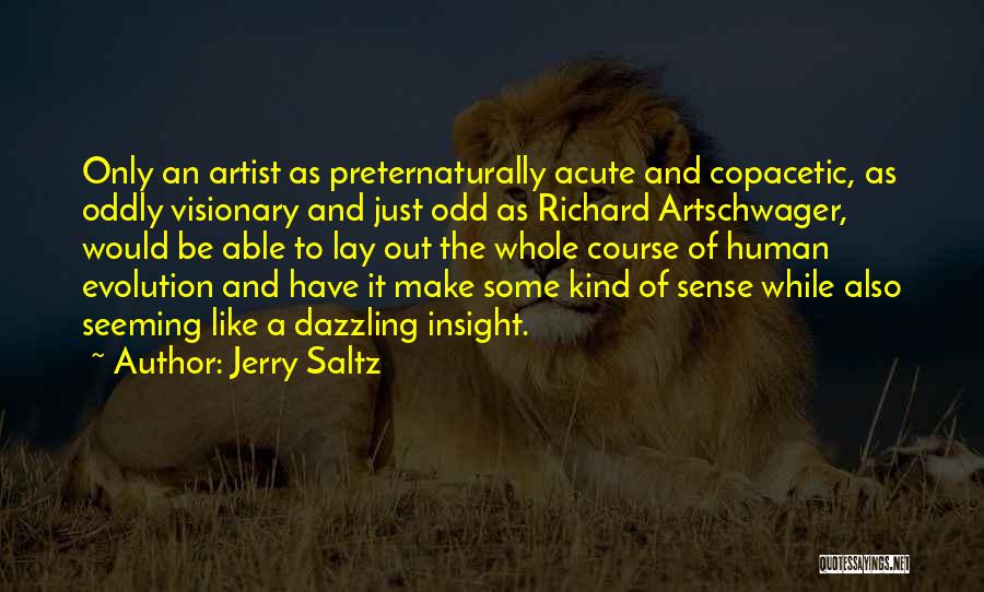 Jerry Saltz Quotes 488282