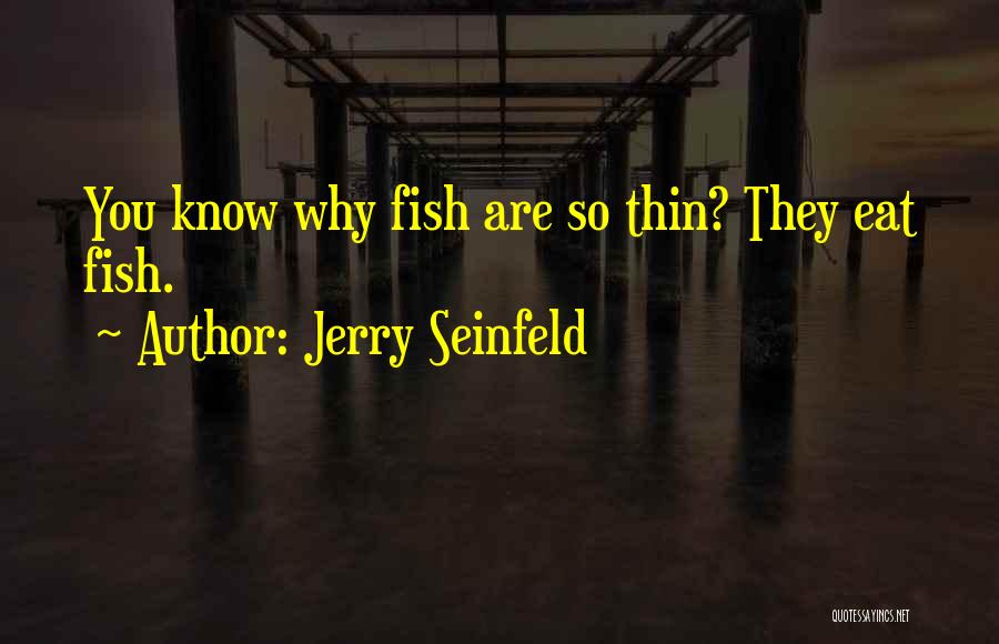 Jerry Seinfeld Quotes 1063502