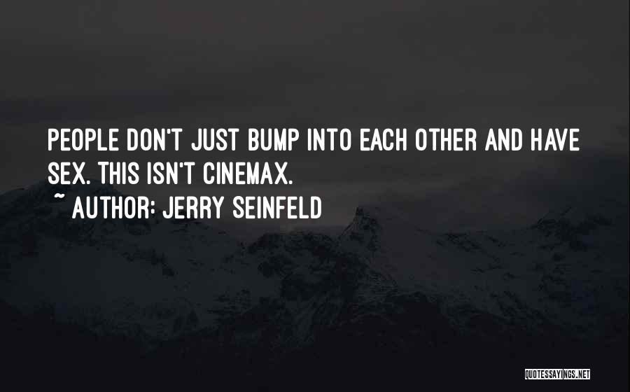 Jerry Seinfeld Quotes 1212053