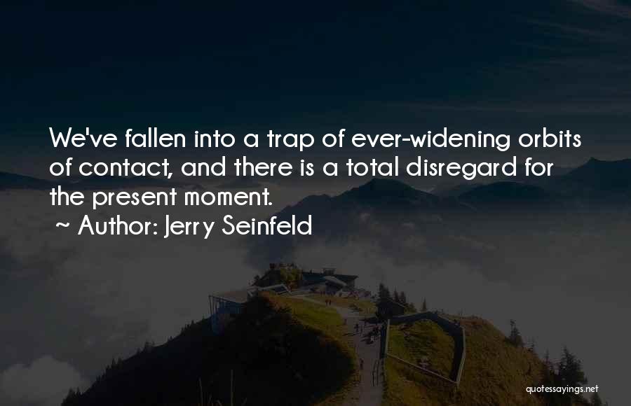 Jerry Seinfeld Quotes 1521571