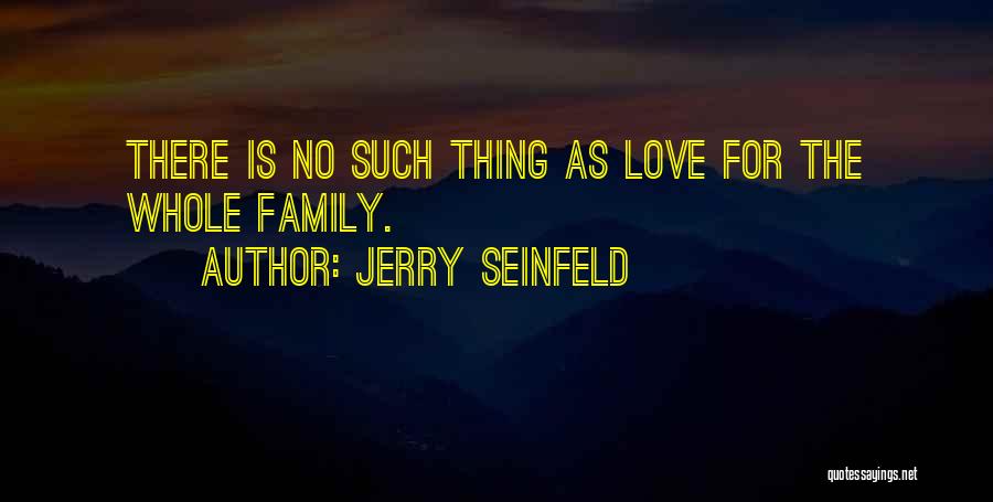 Jerry Seinfeld Quotes 1526506