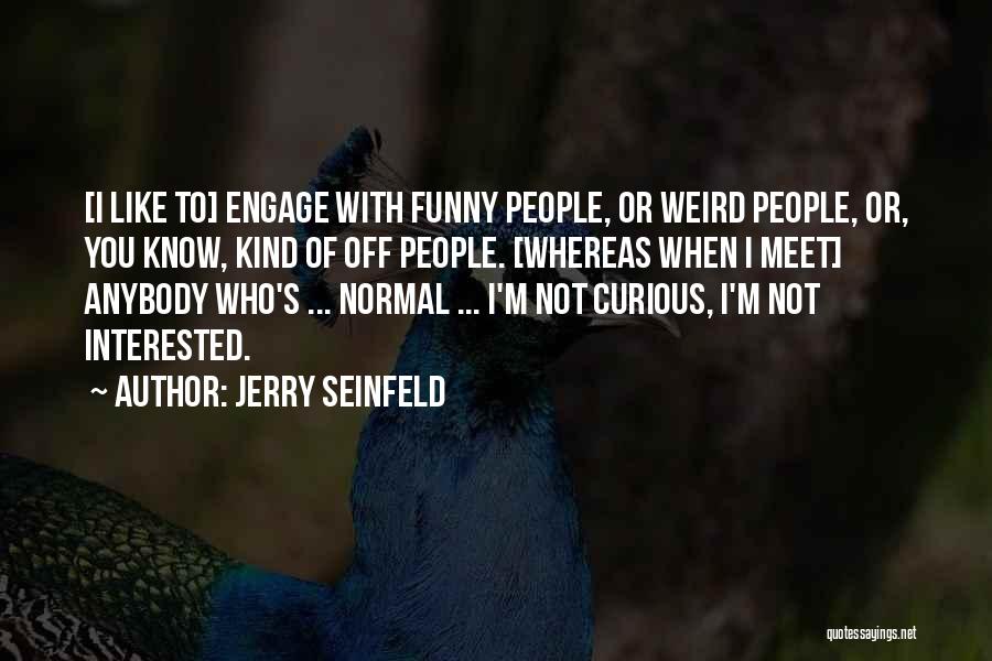 Jerry Seinfeld Quotes 2096265