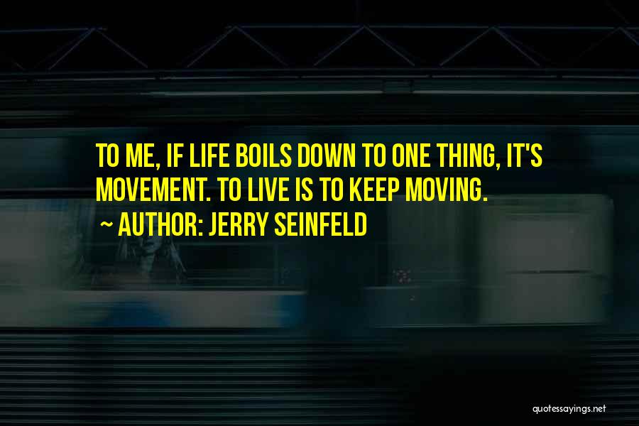 Jerry Seinfeld Quotes 360170