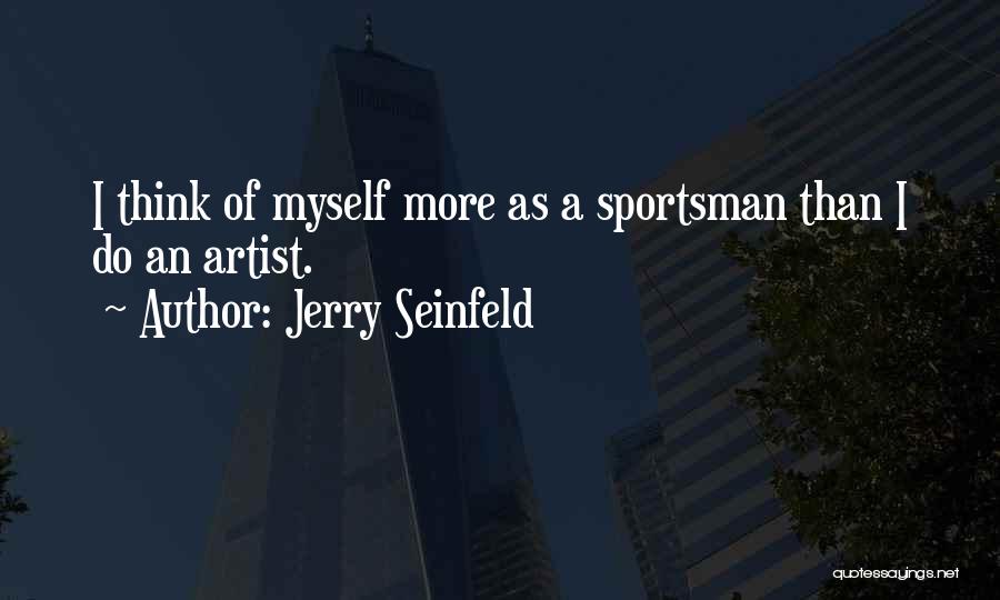 Jerry Seinfeld Quotes 791299