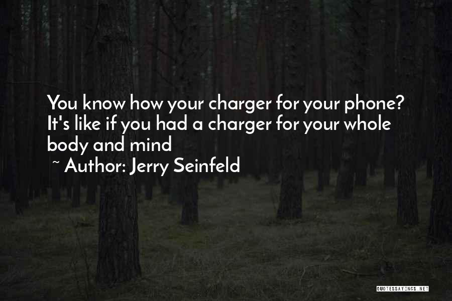 Jerry Seinfeld Quotes 962985