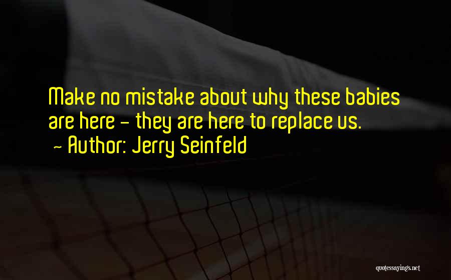 Jerry Seinfeld Quotes 984410