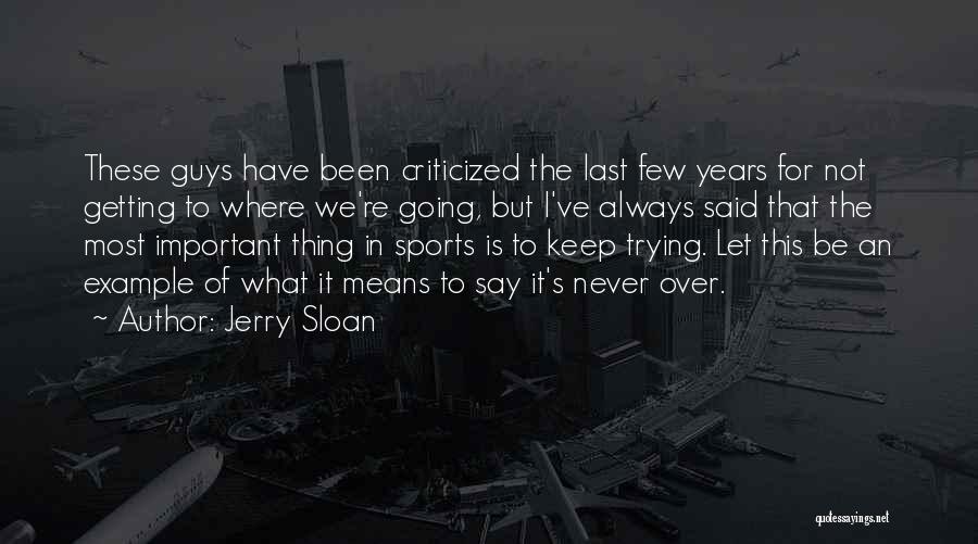 Jerry Sloan Quotes 1656311
