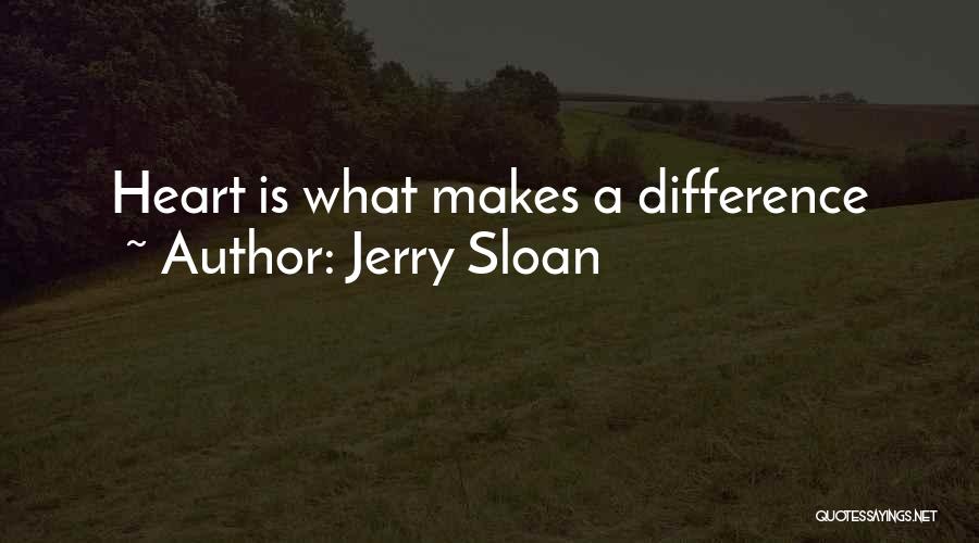 Jerry Sloan Quotes 728933