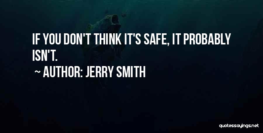 Jerry Smith Quotes 1565782