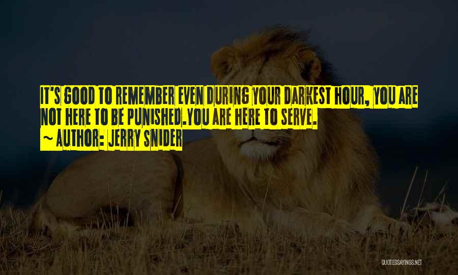 Jerry Snider Quotes 905364