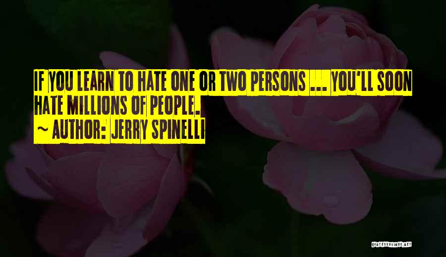 Jerry Spinelli Book Quotes By Jerry Spinelli