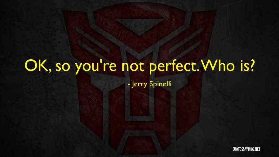 Jerry Spinelli Quotes 1001276