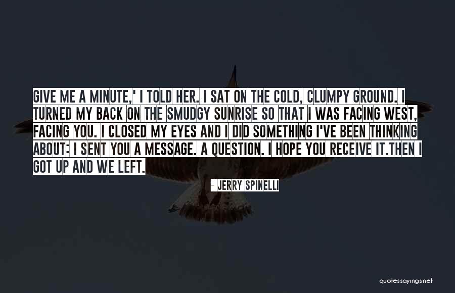 Jerry Spinelli Quotes 1052879 Jerry Spinelli Quotes 1052879