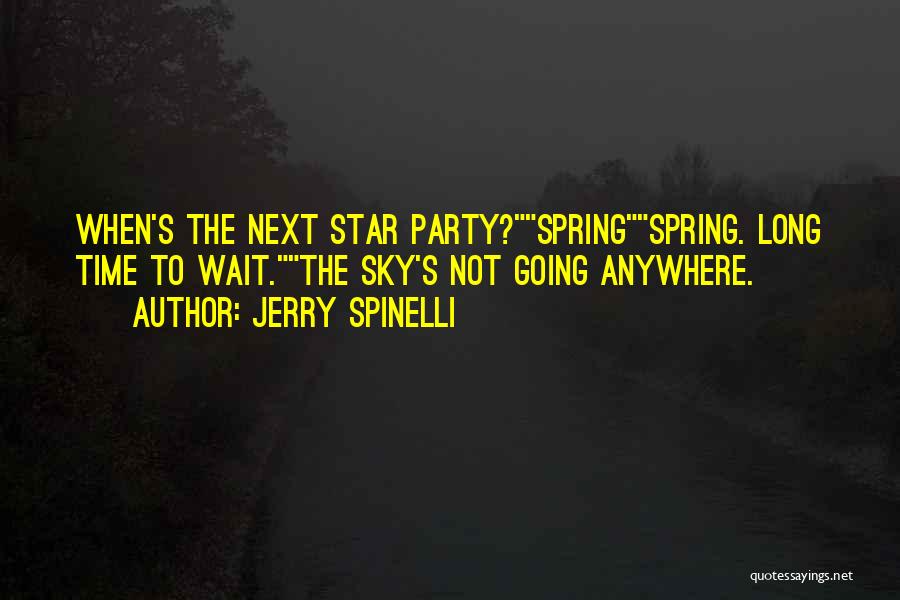 Jerry Spinelli Quotes 1298076