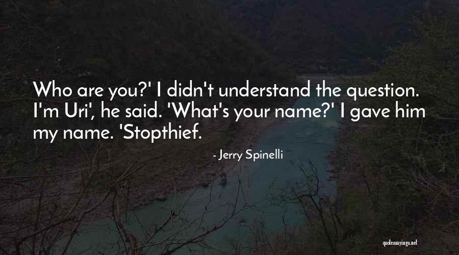 Jerry Spinelli Quotes 1593185