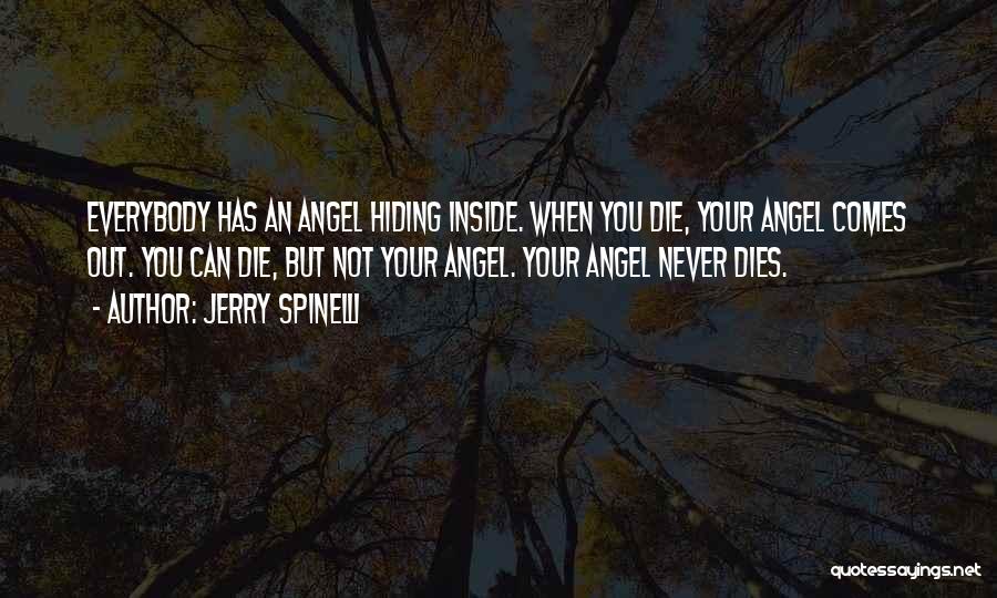 Jerry Spinelli Quotes 1598259