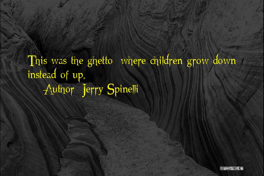 Jerry Spinelli Quotes 1612888