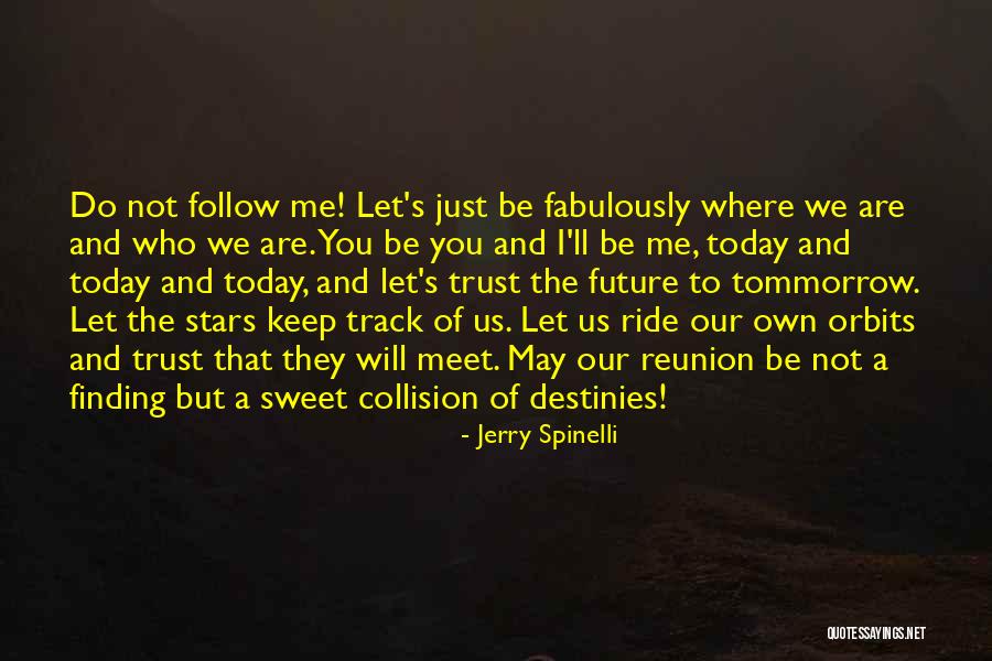 Jerry Spinelli Quotes 1811570 Jerry Spinelli Quotes 1811570