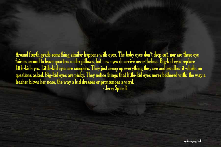 Jerry Spinelli Quotes 1836924 Jerry Spinelli Quotes 1836924