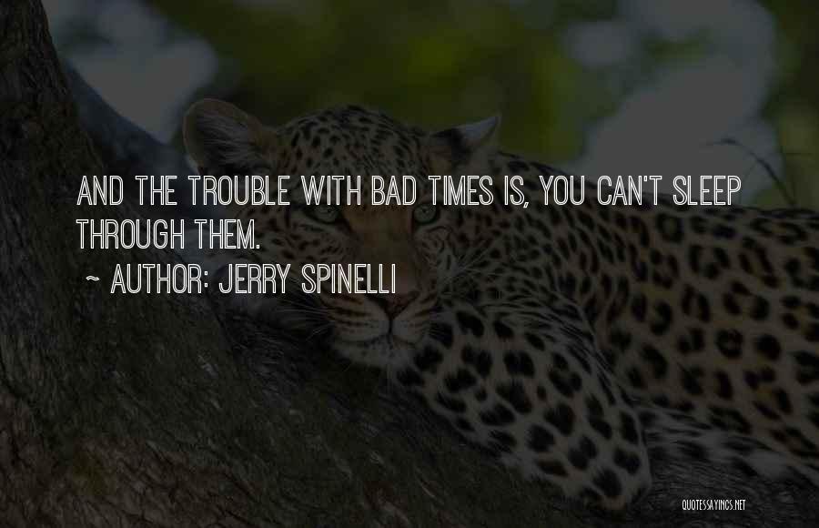 Jerry Spinelli Quotes 2200599