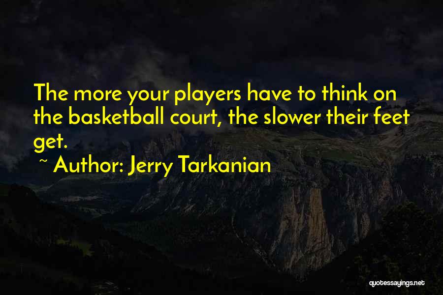 Jerry Tarkanian Quotes 2147933