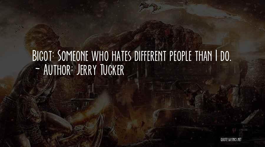 Jerry Tucker Quotes 1896428