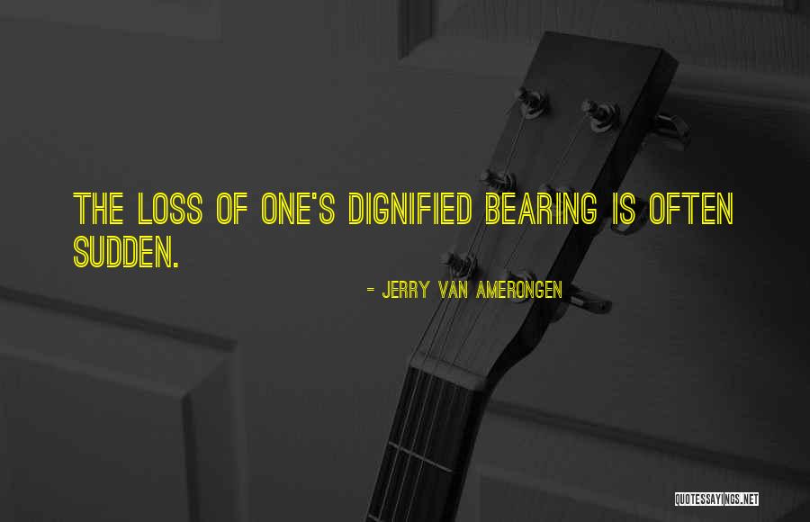 Jerry Van Amerongen Quotes 2142788