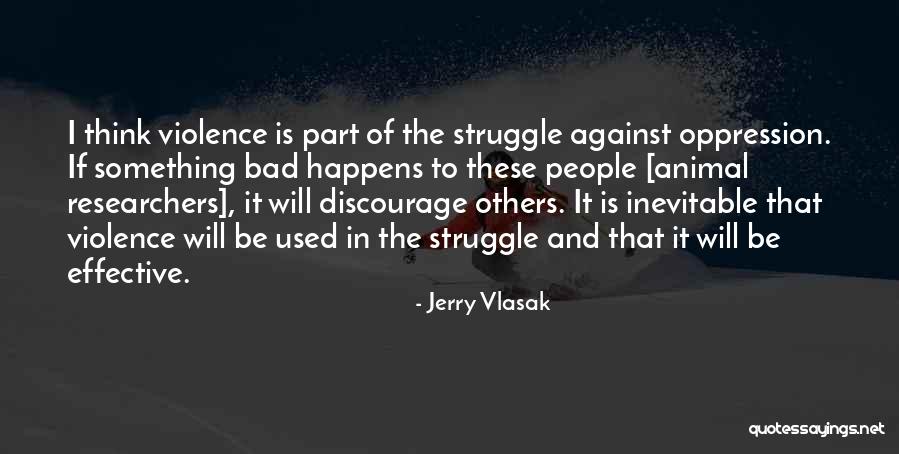 Jerry Vlasak Quotes 1380585