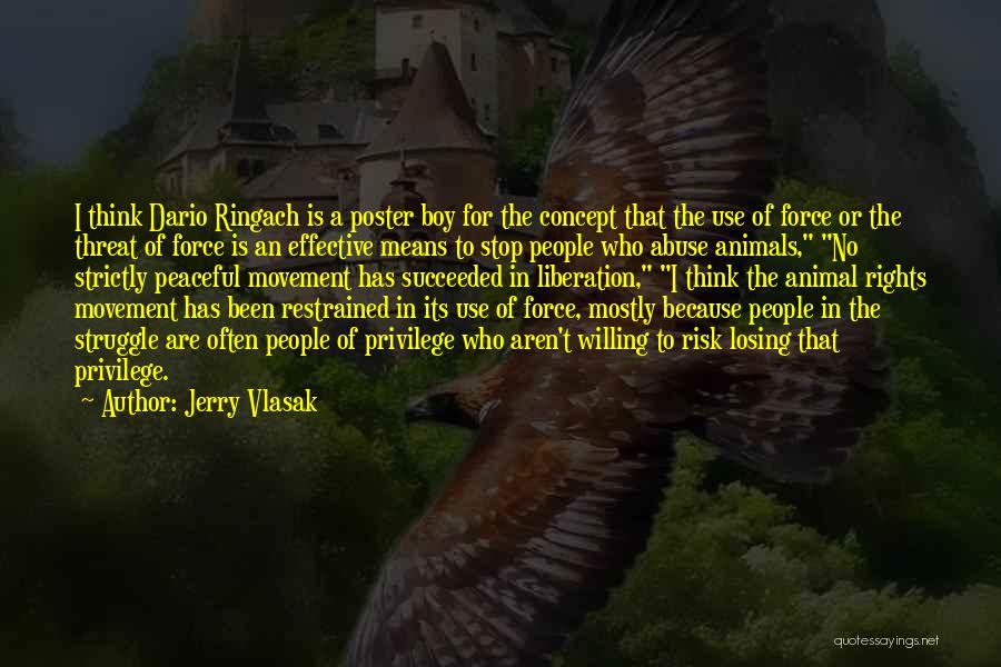 Jerry Vlasak Quotes 1798402