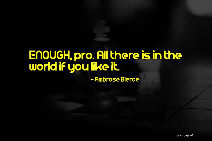 Jerry Weintraub Famous Quotes By Ambrose Bierce Jerry Weintraub Famous Quotes By Ambrose Bierce