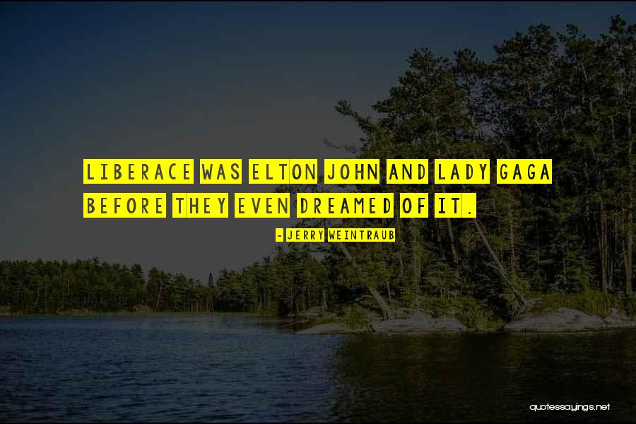 Jerry Weintraub Quotes 947018 Jerry Weintraub Quotes 947018