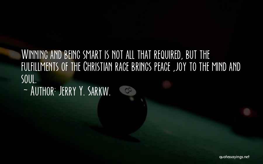 Jerry Y. Sarkw. Quotes 1862800