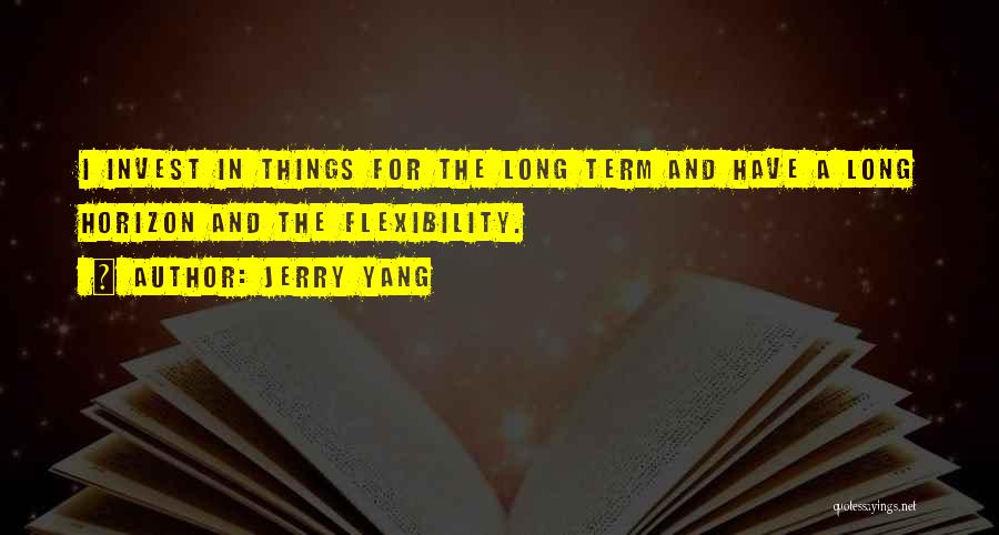 Jerry Yang Quotes 1215698