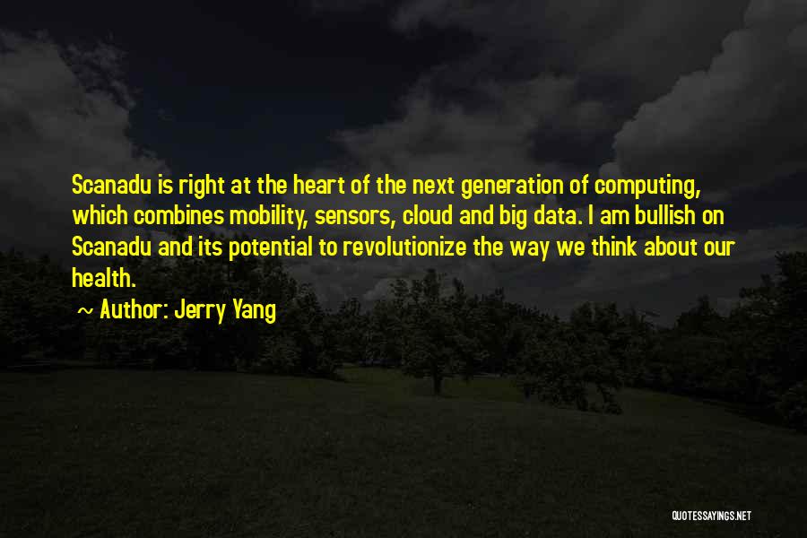 Jerry Yang Quotes 1779766