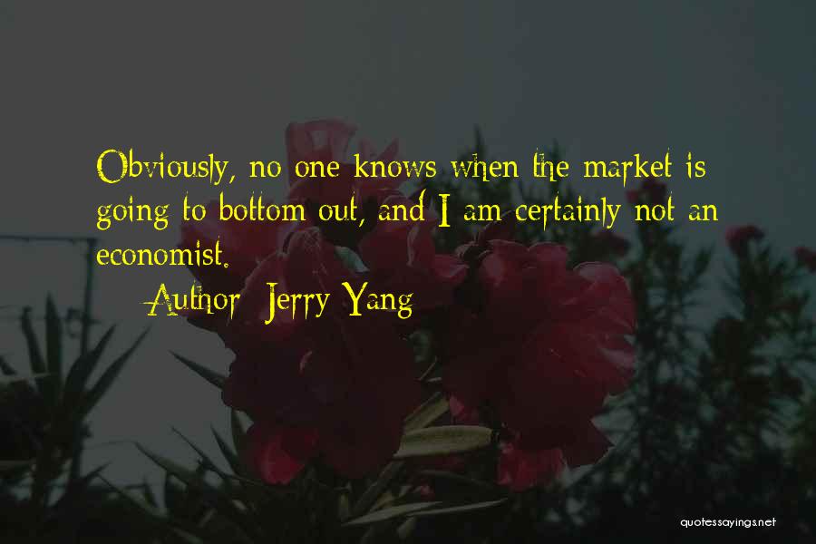 Jerry Yang Quotes 402110