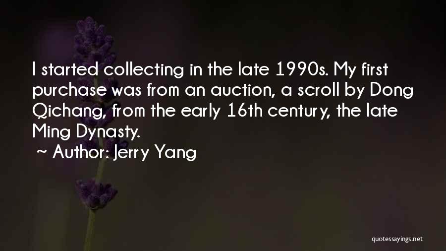 Jerry Yang Quotes 700769