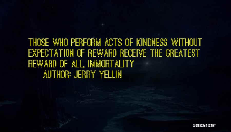 Jerry Yellin Quotes 1104555