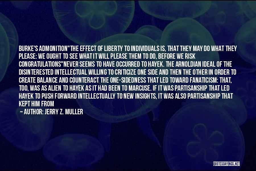 Jerry Z. Muller Quotes 1193847