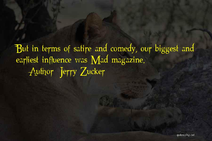 Jerry Zucker Quotes 213561