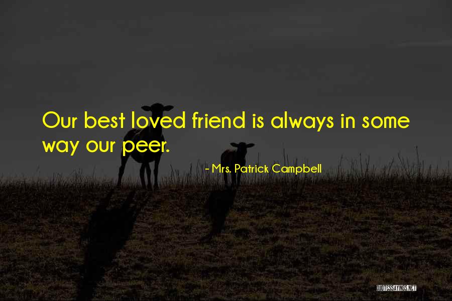 Jerrys Kids Quotes By Mrs. Patrick Campbell Jerrys Kids Quotes By Mrs. Patrick Campbell
