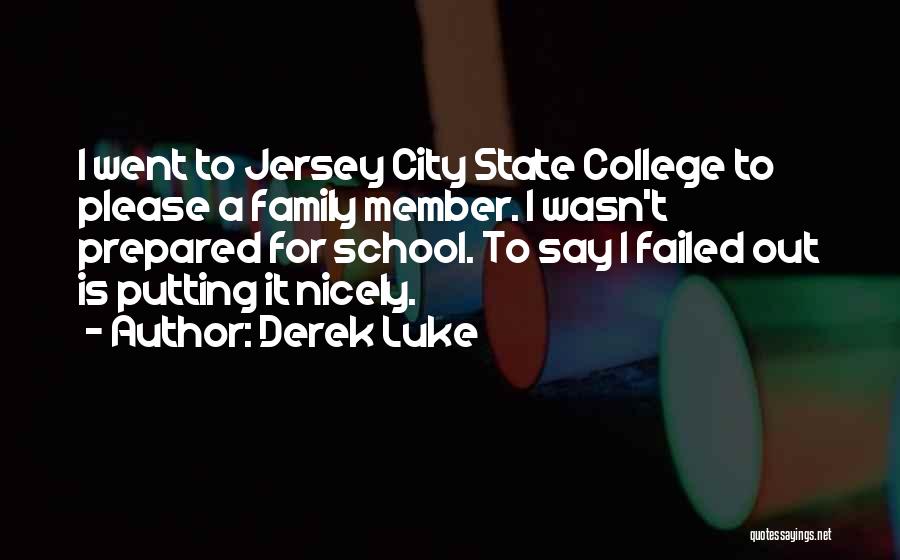 Jersey City Quotes By Derek Luke