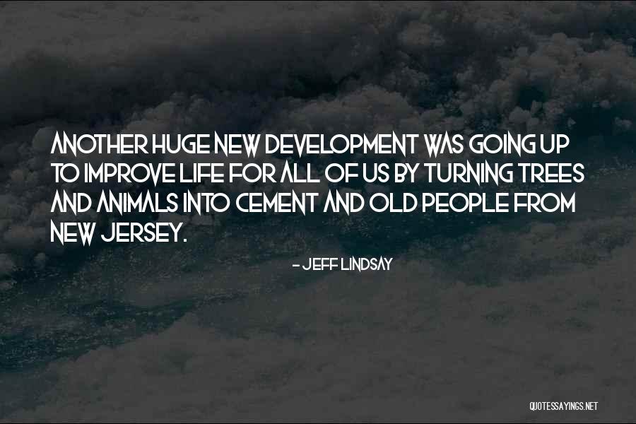 Jersey Cow Quotes By Jeff Lindsay