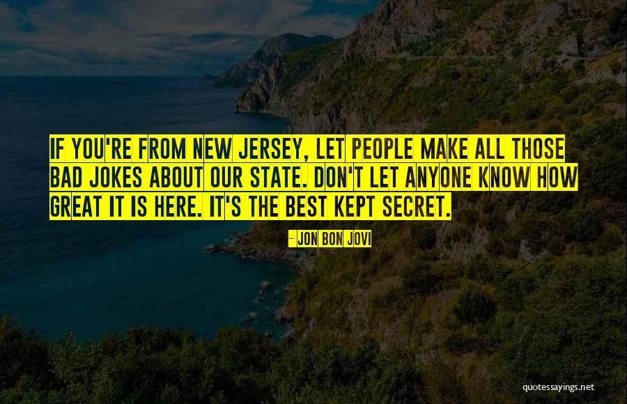 Jersey Cow Quotes By Jon Bon Jovi