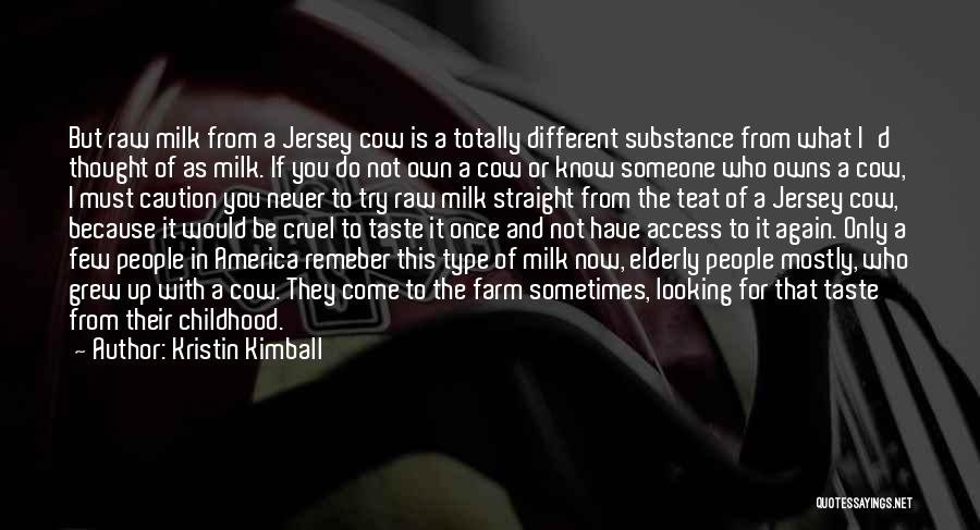 Jersey Cow Quotes By Kristin Kimball