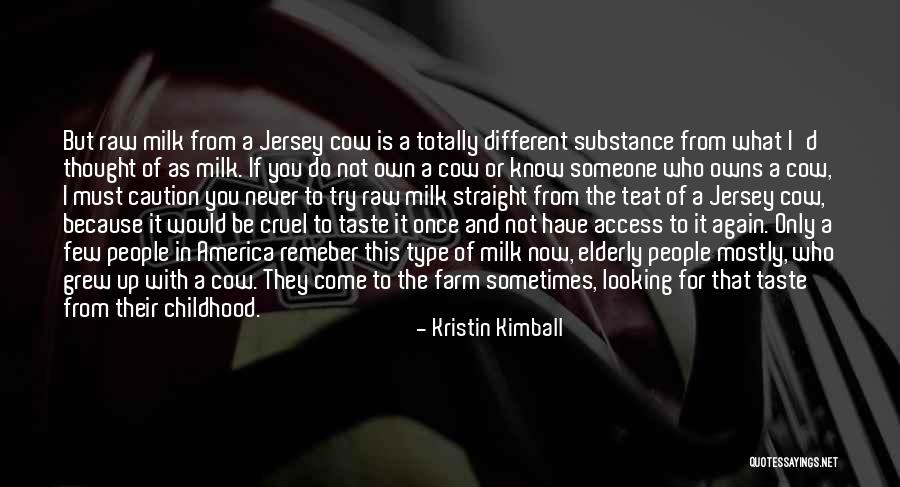 Jersey Cow Quotes By Kristin Kimball Jersey Cow Quotes By Kristin Kimball