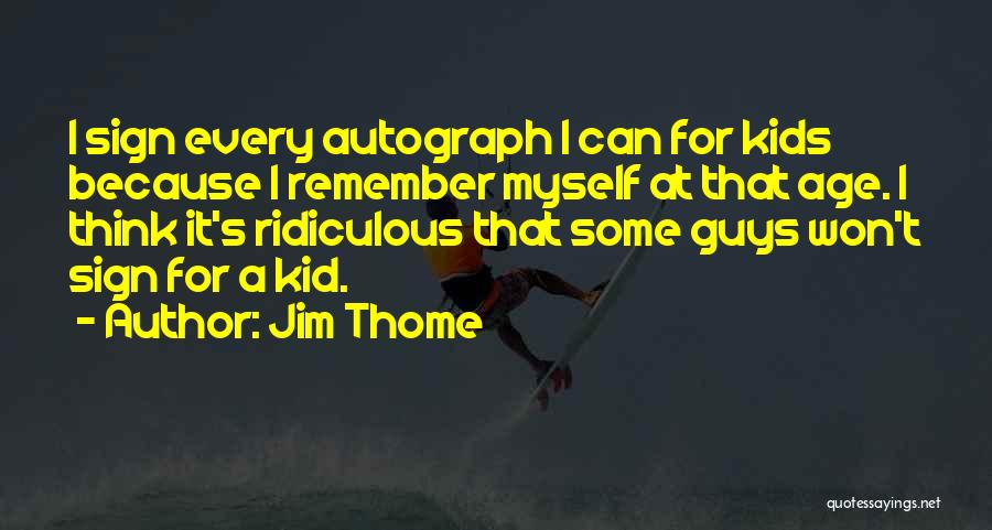 Jersey Movie Quotes By Jim Thome
