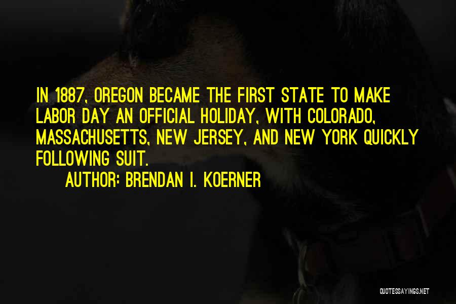 Jersey Quotes By Brendan I. Koerner